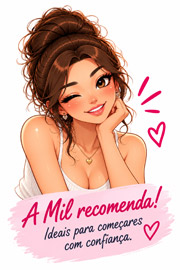 A Mil recomenda para iniciantes